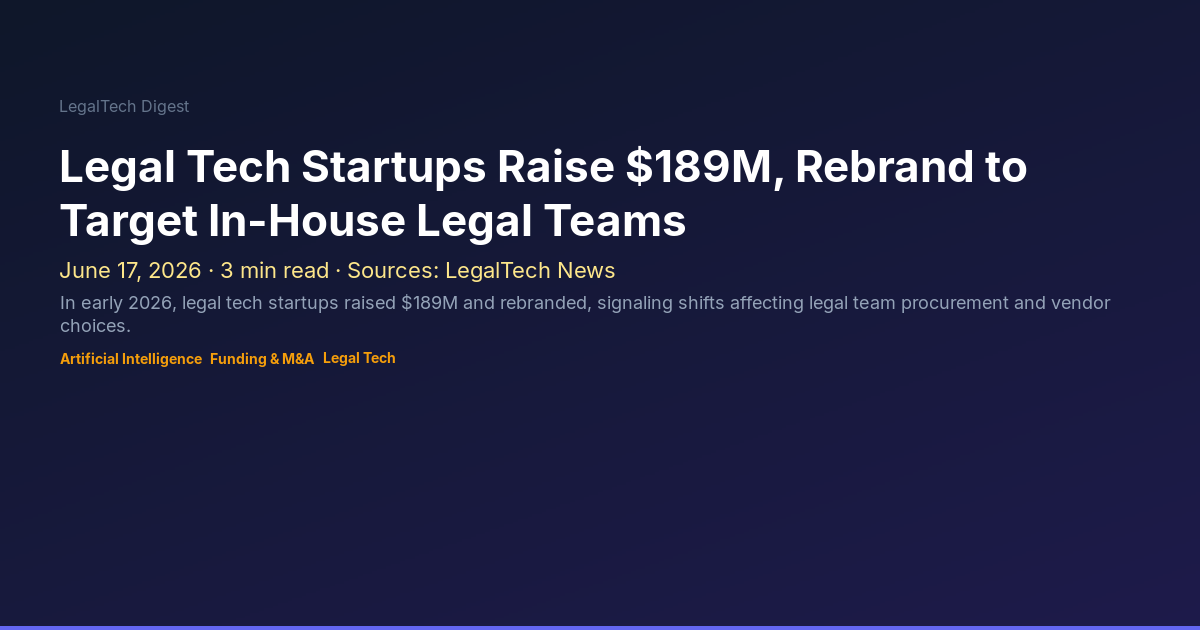 Legal Tech Startups Raise $189M, Rebrand to Target In-House Legal Teams ...